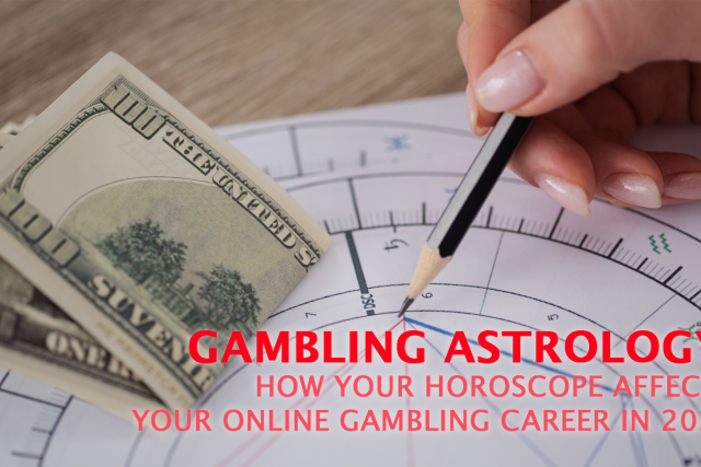 Gambling astrology: how your horoscope affects your online gambling career in 2022